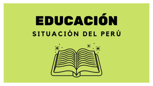 Educación en el Perú: ¿Cuál es la situación?