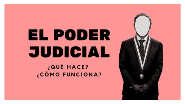 ¿Qué hace el Poder Judicial?